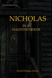 Nicholas in a Haunted House (Front)