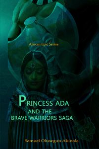 Princess Ada and The Brave Warriors Saga (Front)
